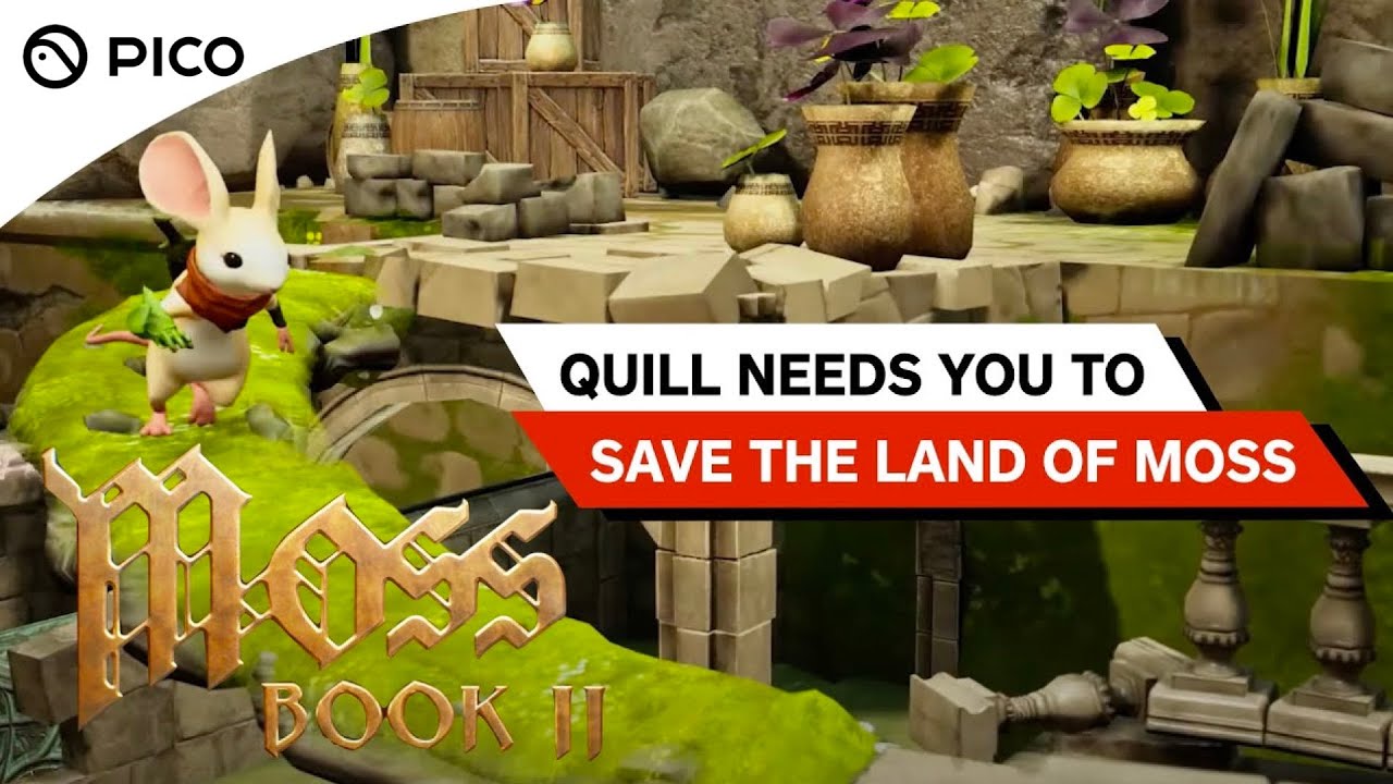 PICO VR Game | Moss: Book II | PICO 4