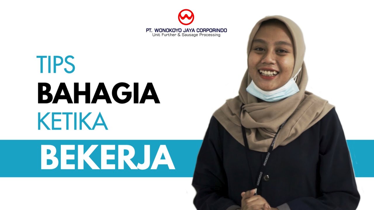 TIPS BAHAGIA KETIKA BEKERJA