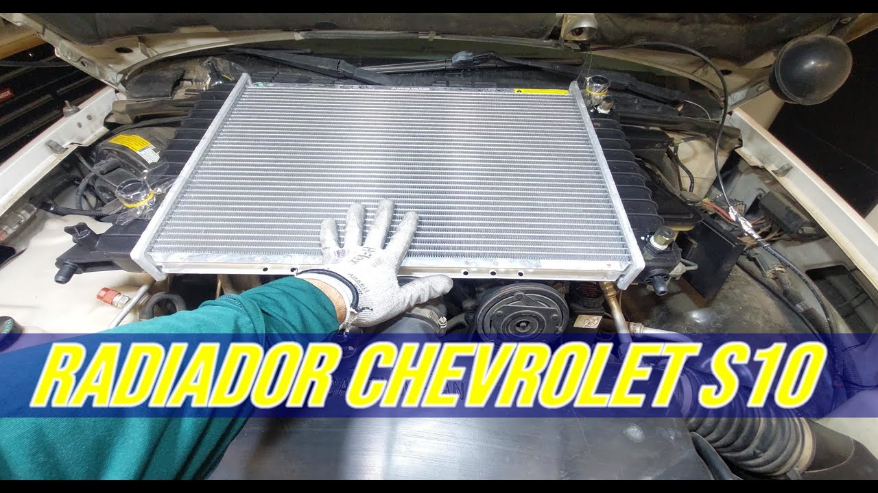 Como cambiar el radiador de las camionetas CHEVROLET S10