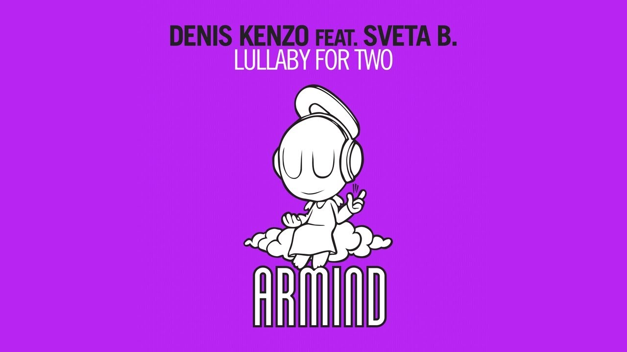 Denis Kenzo feat. Sveta B. - Lullaby For Two (Progressive Mix)