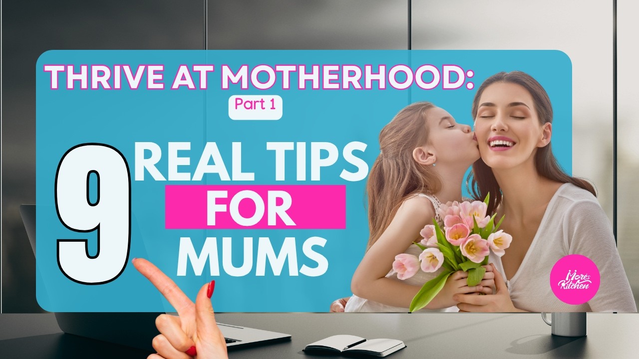 9 Top Mum Life Hacks You NEED to Know! | THRIVE, Not Survive [Part 1]💪🏽🌷