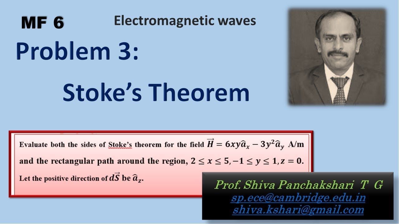 Problem 3| Stoke's theorem | Shiva Panchakshari | Electromagnetics |Field Theory