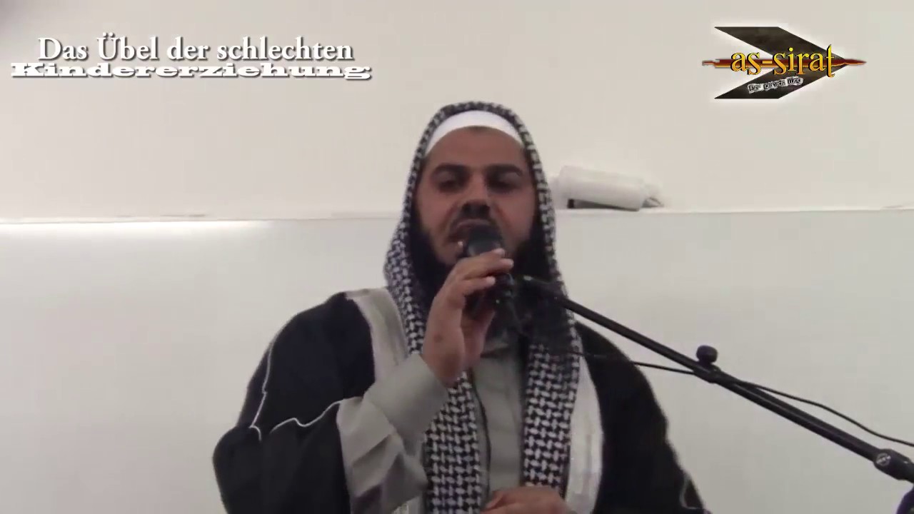 Ahmad Abul Baraa - Das Übel der schlechten Kindererziehung