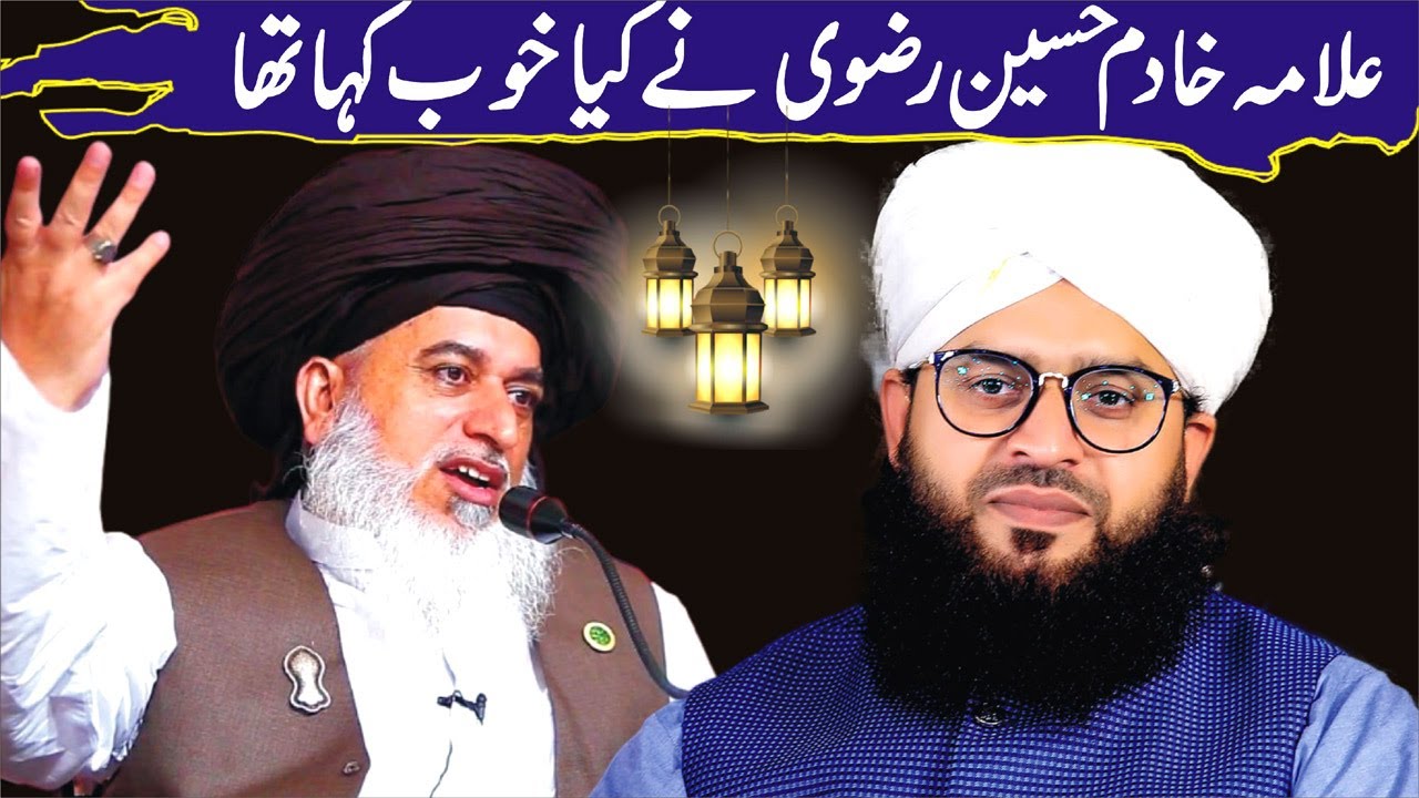 Khadim Hussain Rizvi Ne Kiya Kaha Tha Mufti Samar Abbas Attari