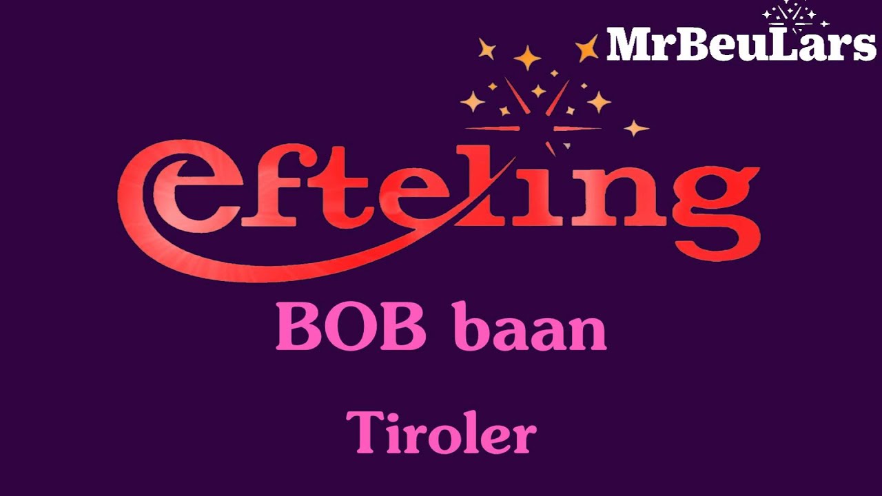 Efteling muziek - BOB baan (oud) - Tiroler