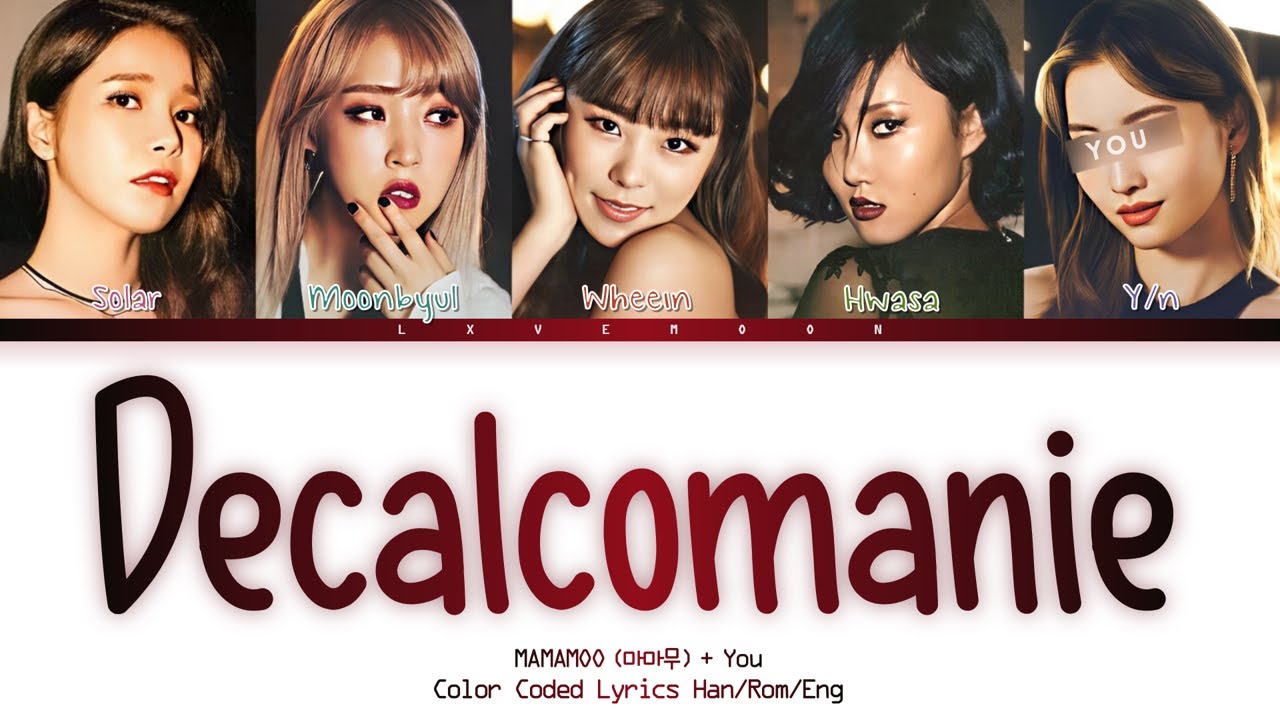 MAMAMOO: You as a member - Décalcomanie (마마무 - 5 members ver.) - request