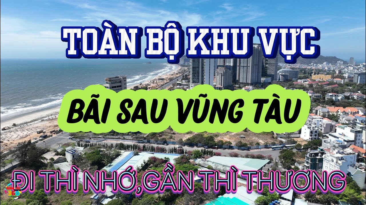 Toàn bộ khu vực Bãi Sau thành phố Vũng Tàu-Đang thay đổi lớn từng ngày.