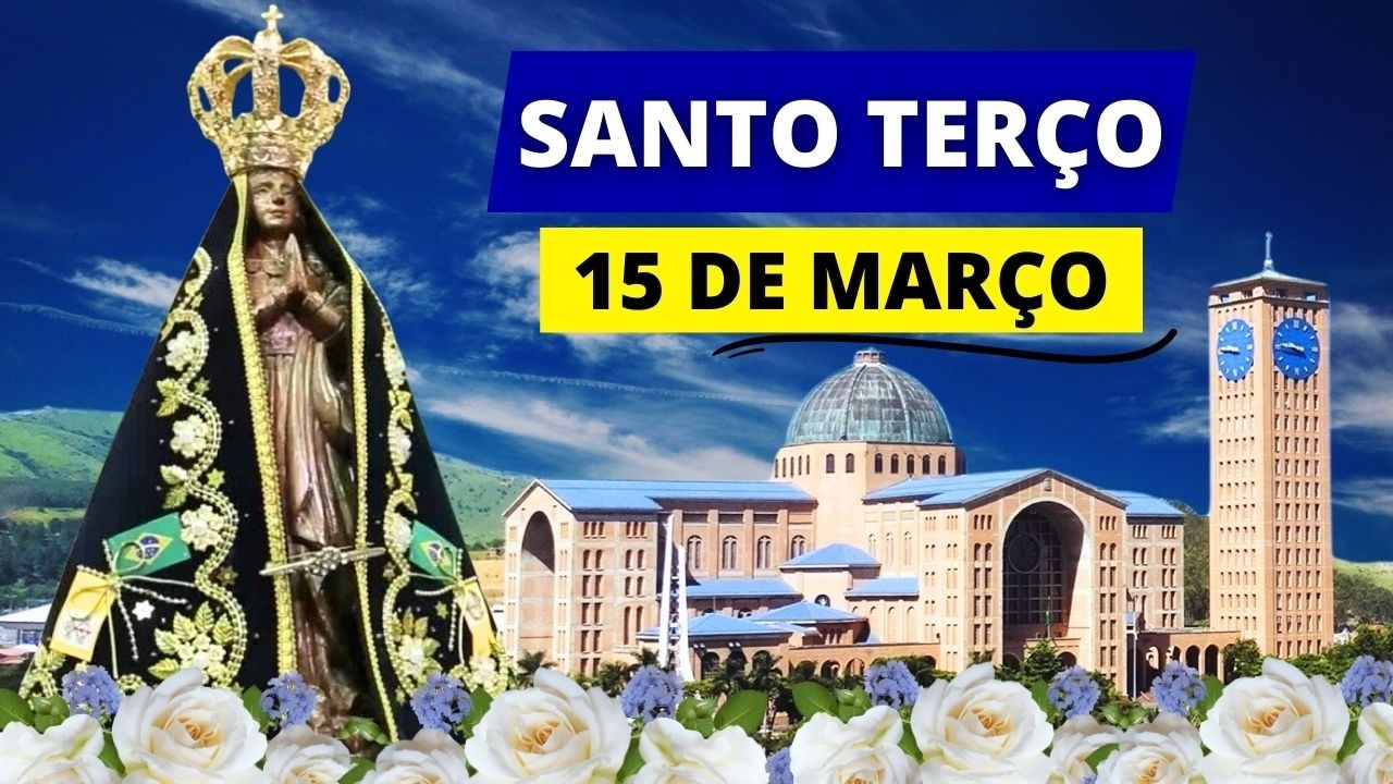 SANTO TERÇO DE HOJE - 15/03/2026 | MISTÉRIOS GLORIOSOS | 4º DOMINGO DA QUARESMA