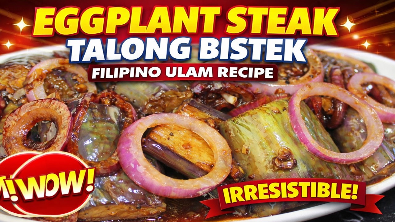 Eggplant Steak Talong Bistek Filipino Ulam Recipe