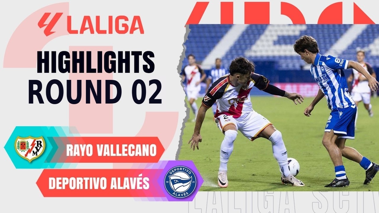 Highlight Rayo Vallecano vs Alav&eacute;s | RAYO VALLECANO 1-1 DEPORTIVO ALAV&Eacute;S | RESUMEN LALIGA EA SPORTS
