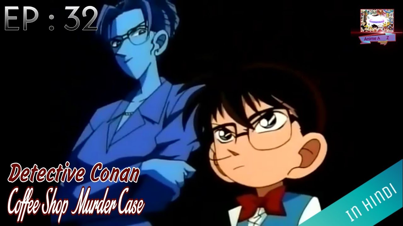Detective Conan Episode 32 | In Hindi | Anime AZ
