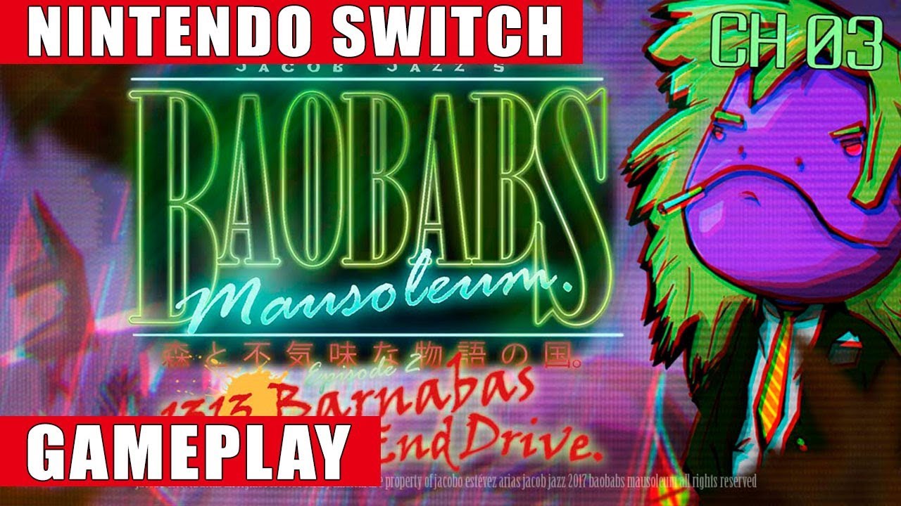 Baobabs Mausoleum Ep.2: 1313 Barnabas Dead End Drive Nintendo Switch Gameplay