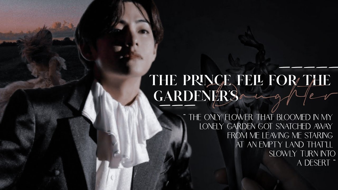 ،ヤ𝐊𝐓𝐇 oneshot | The prince fell for the gardener's daughter