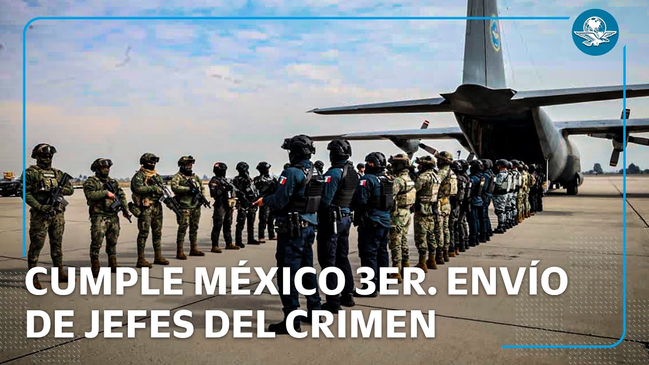 México hace tercera entrega de criminales a EU; van 92