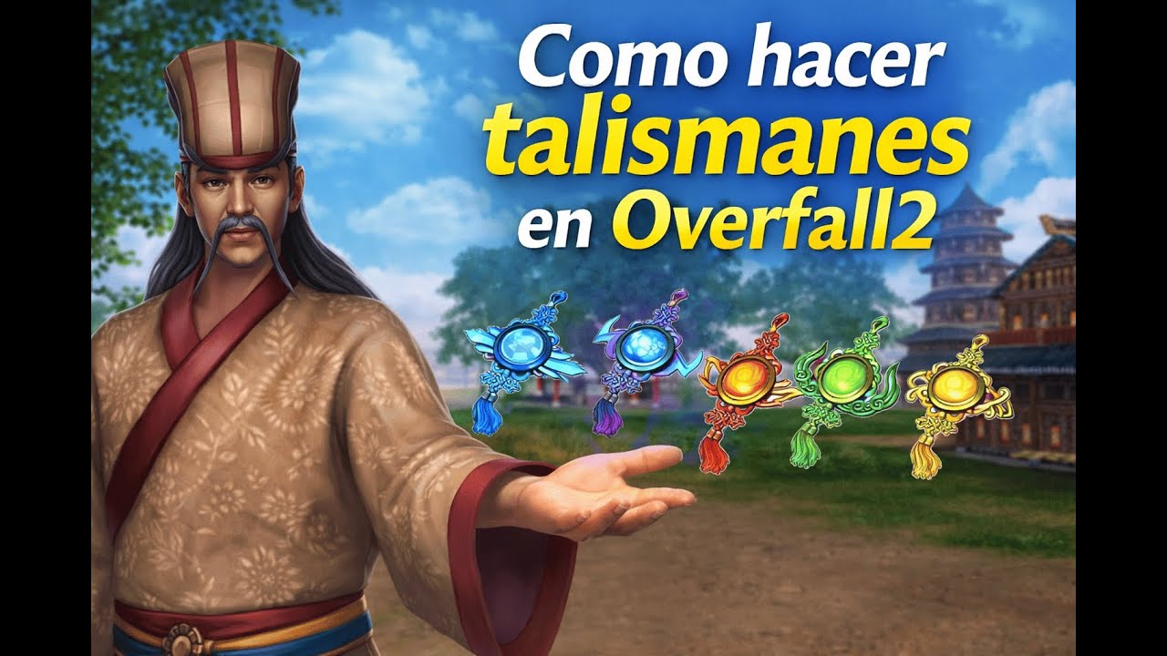 Como hacer talismanes en Overfall2