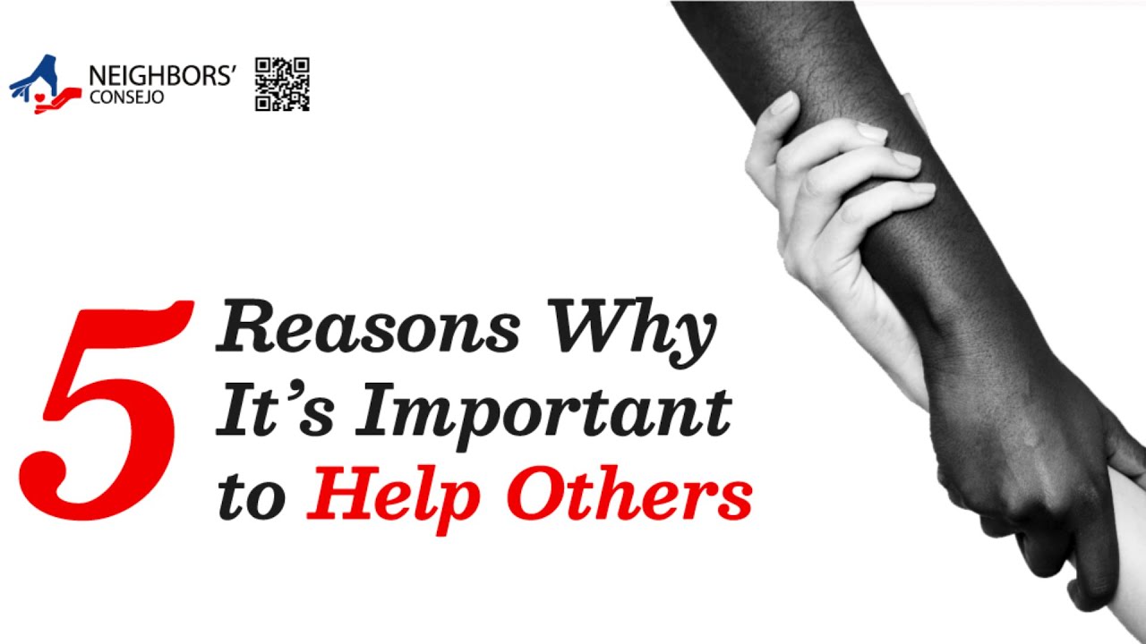 5 Reasons Why It&rsquo;s Important to Help Others