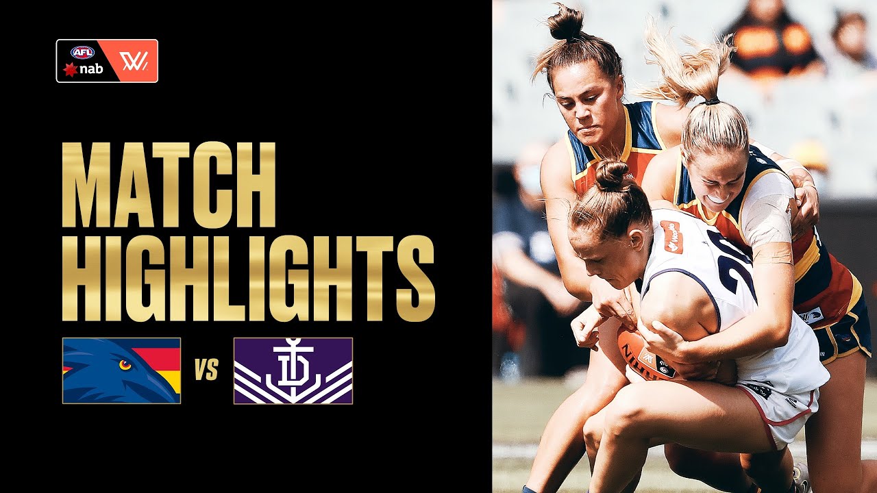 Adelaide v Fremantle Match Highlights | Preliminary Final | 2022 NAB AFL Women's Competition
