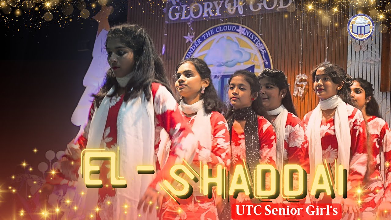 Christmas Celebration 2025 | El-Shaddai | Tamil Song | UTC Church