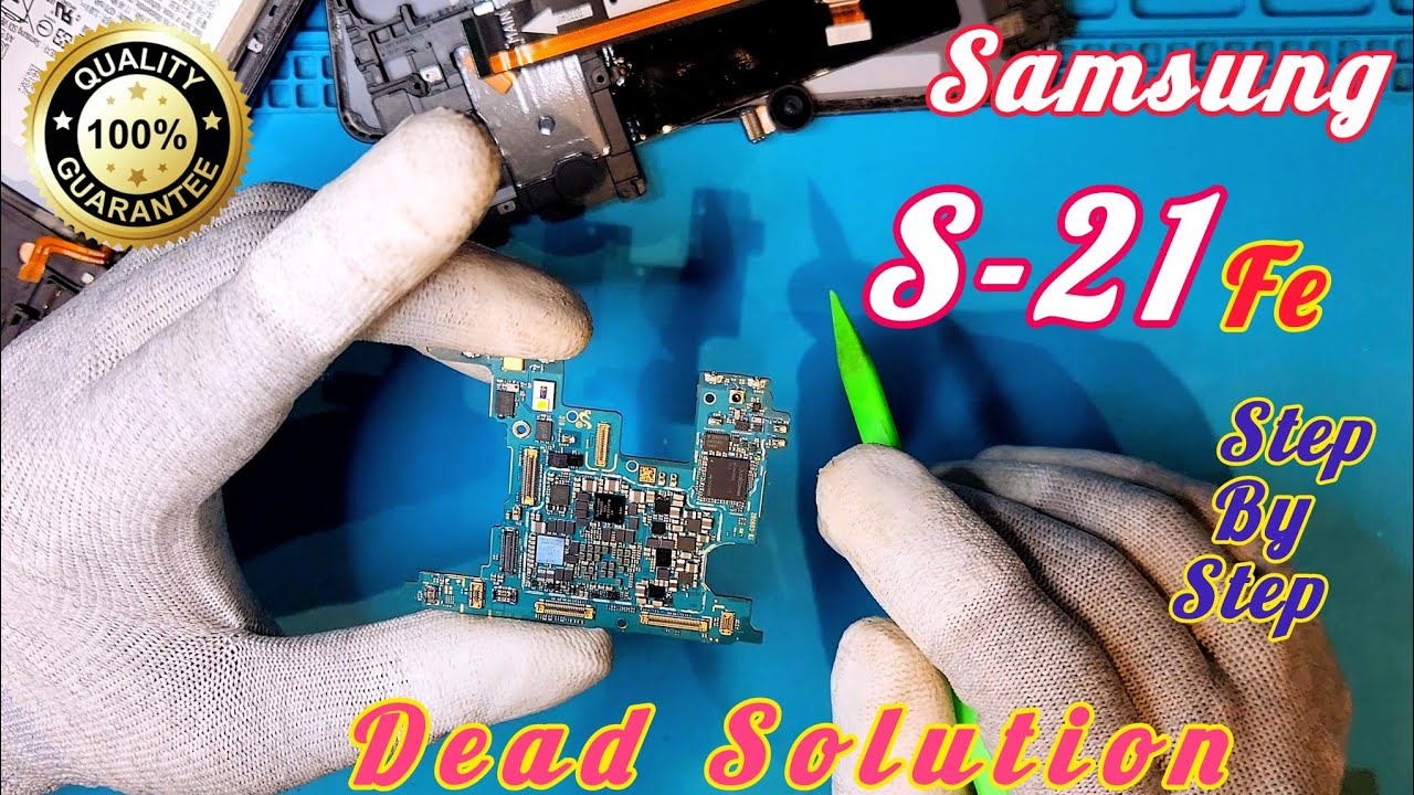 Samsung S21 Fe Dead Solution Step By Step #mobileengineer