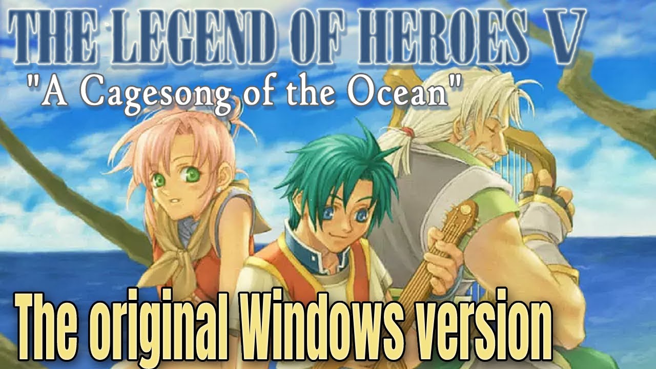 The Legend of Heroes V: A Cagesong of the Ocean - A PC-98 Fan's Perspective! ...and the PSP version