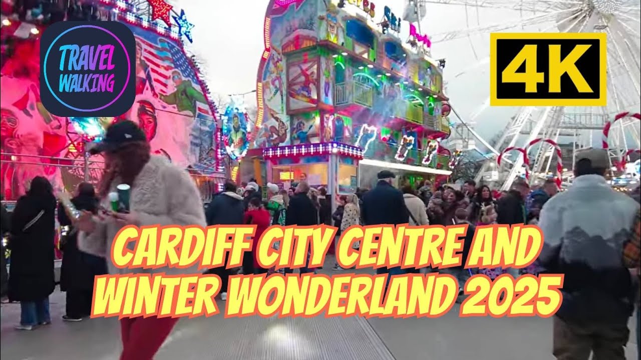 Cardiff City Centre & Winter Wonderland 2025 | Festive Walk in 4K