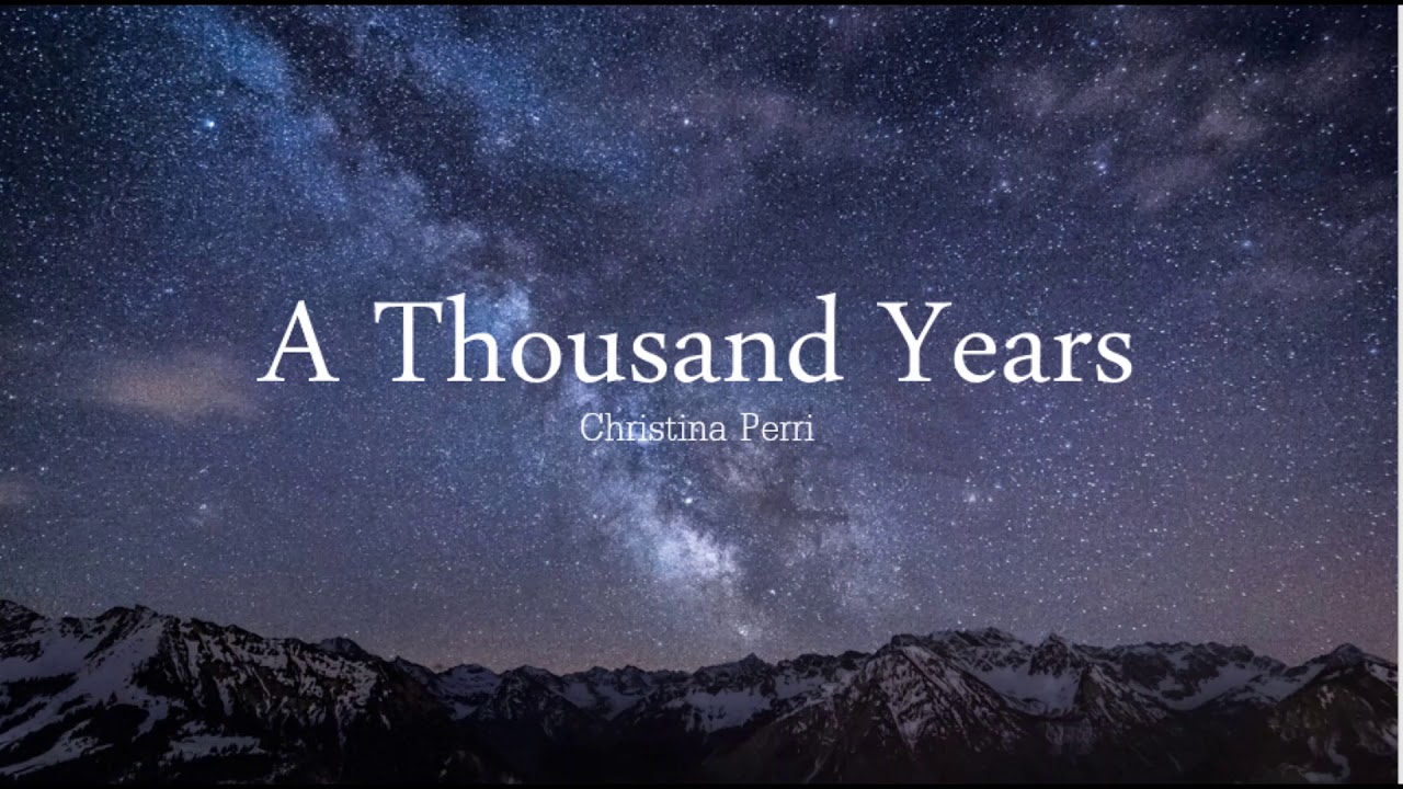 A Thousand Years - Christina Perri | 10-Hour Version