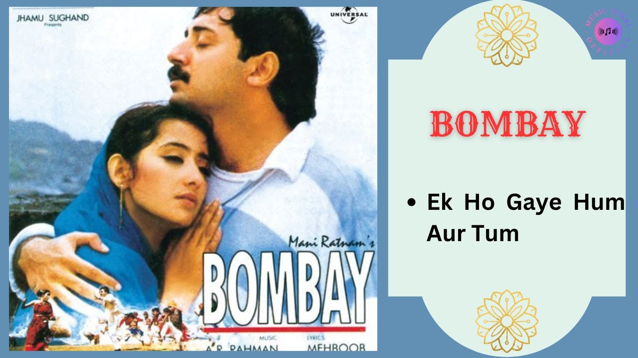 Ek Ho Gaye Hum Aur Tum || BOMBAY - 1995 || Remo Fernandes, A.R. Rahman, Swarnalatha, Suresh Peters.