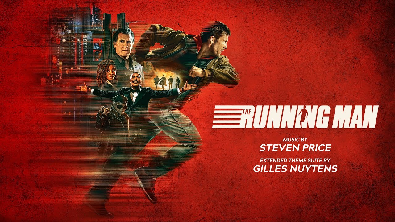 Steven Price: The Running Man 2025 [Extended Theme Suite by Gilles Nuytens]