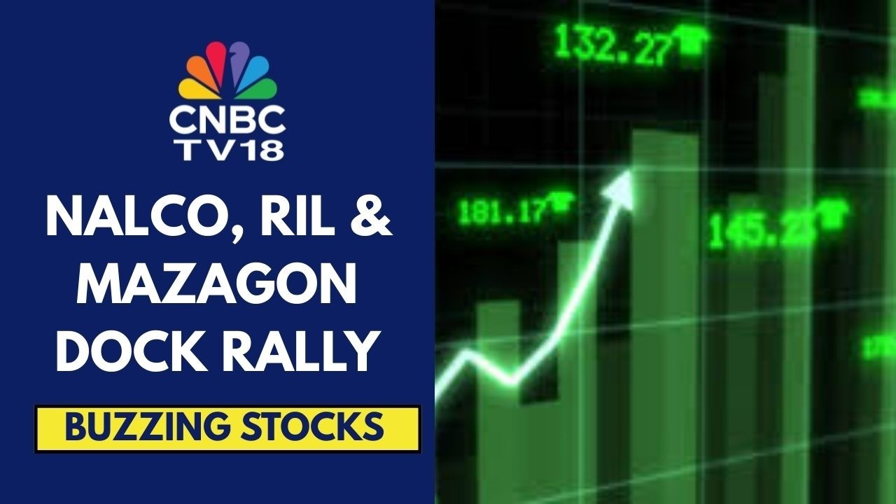 Nalco Posts Third Straight Day Of Gains; Reliance, Mazagon Dock Snap 3-Day Losing Streak | CNBC TV18