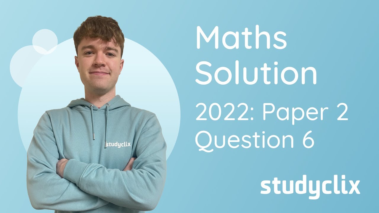 Geometry: Solution to 2022 Leaving Cert Maths Ordinary Paper 2 Question 6