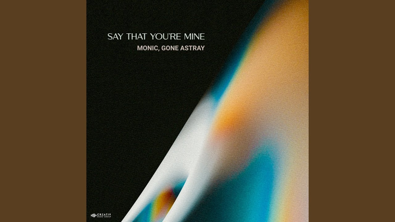 Say That You're Mine