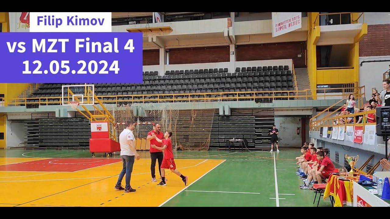 Filip Kimov vs MZT   Final 4 12.05.2024