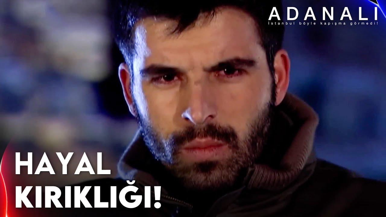 Bunu bana yapmamalıydın İdil... - Adanalı 47. Bölüm
