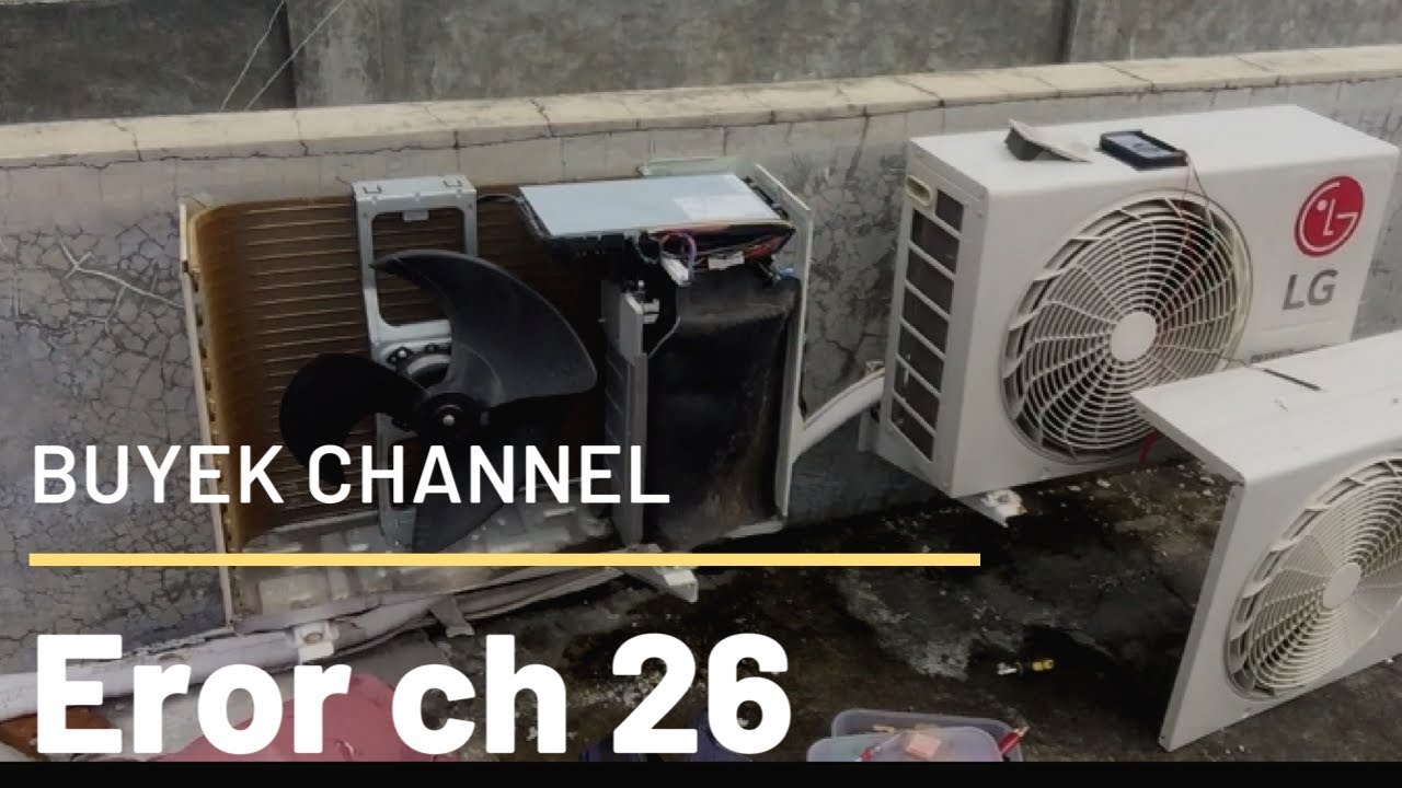 Memperbaiki AC inverter LG eror CH 26,21 dan 29