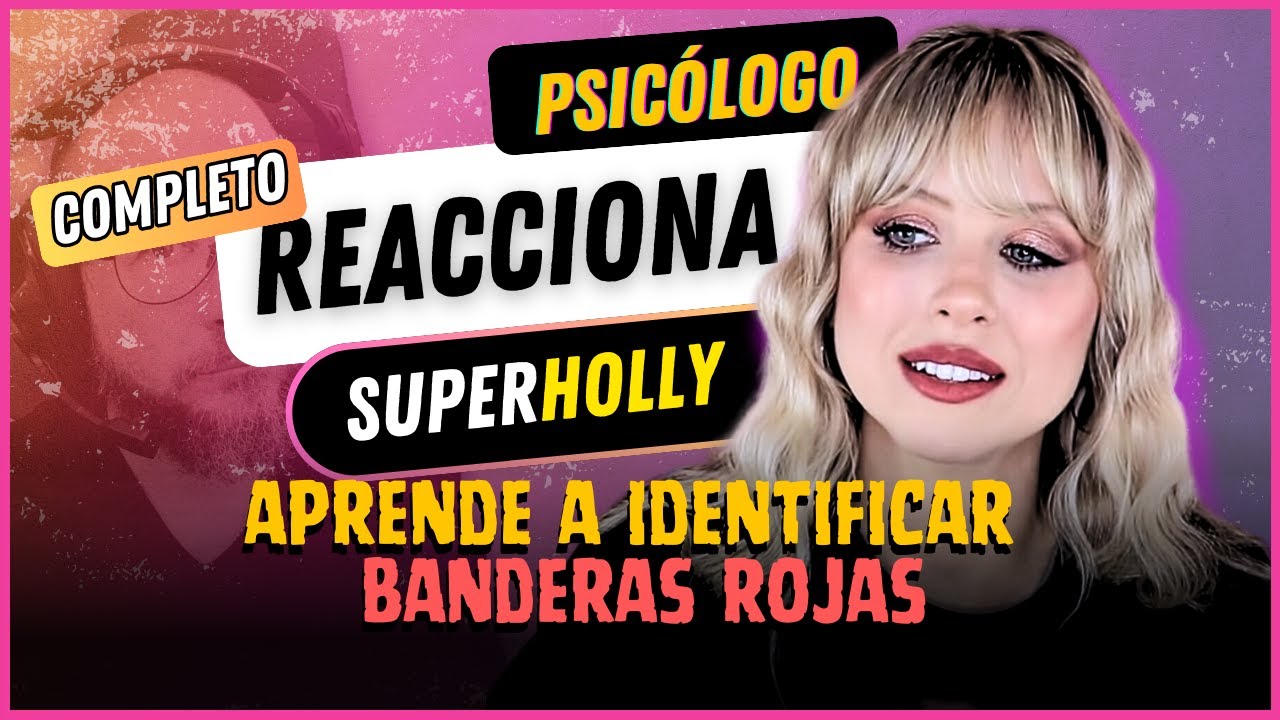 Análisis COMPLETO | Superholly SOBREVIVIÓ a un NARCISISTA #psicologia #reacciones