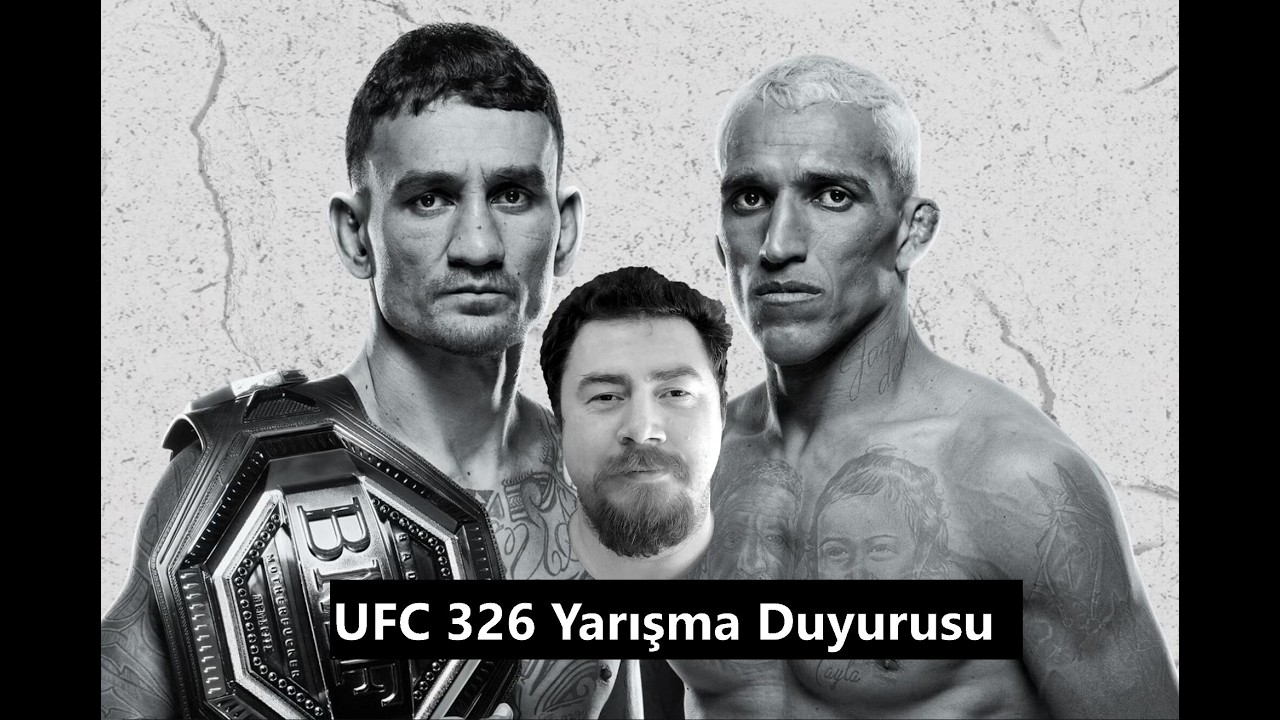 UFC 326 - Max Holloway vs Charles Oliveira Yarışma Duyurusu