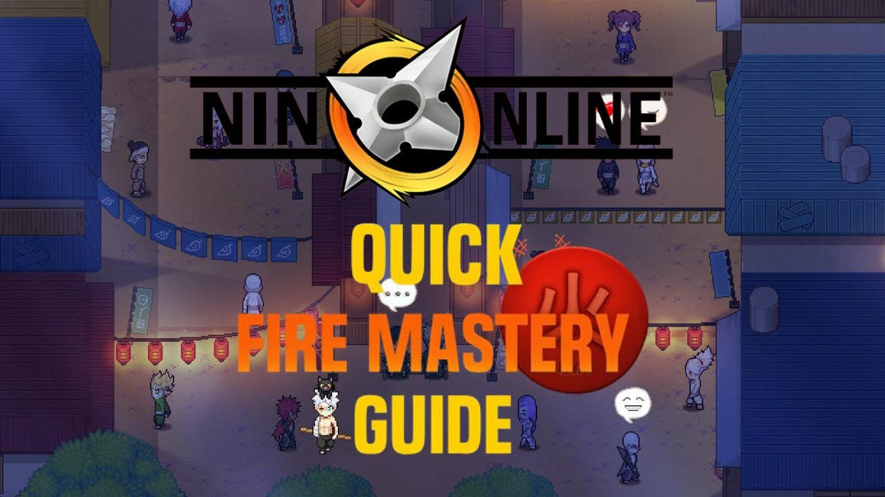 Nin Online: Beginner’s Guide to Fire Mastery 🔥