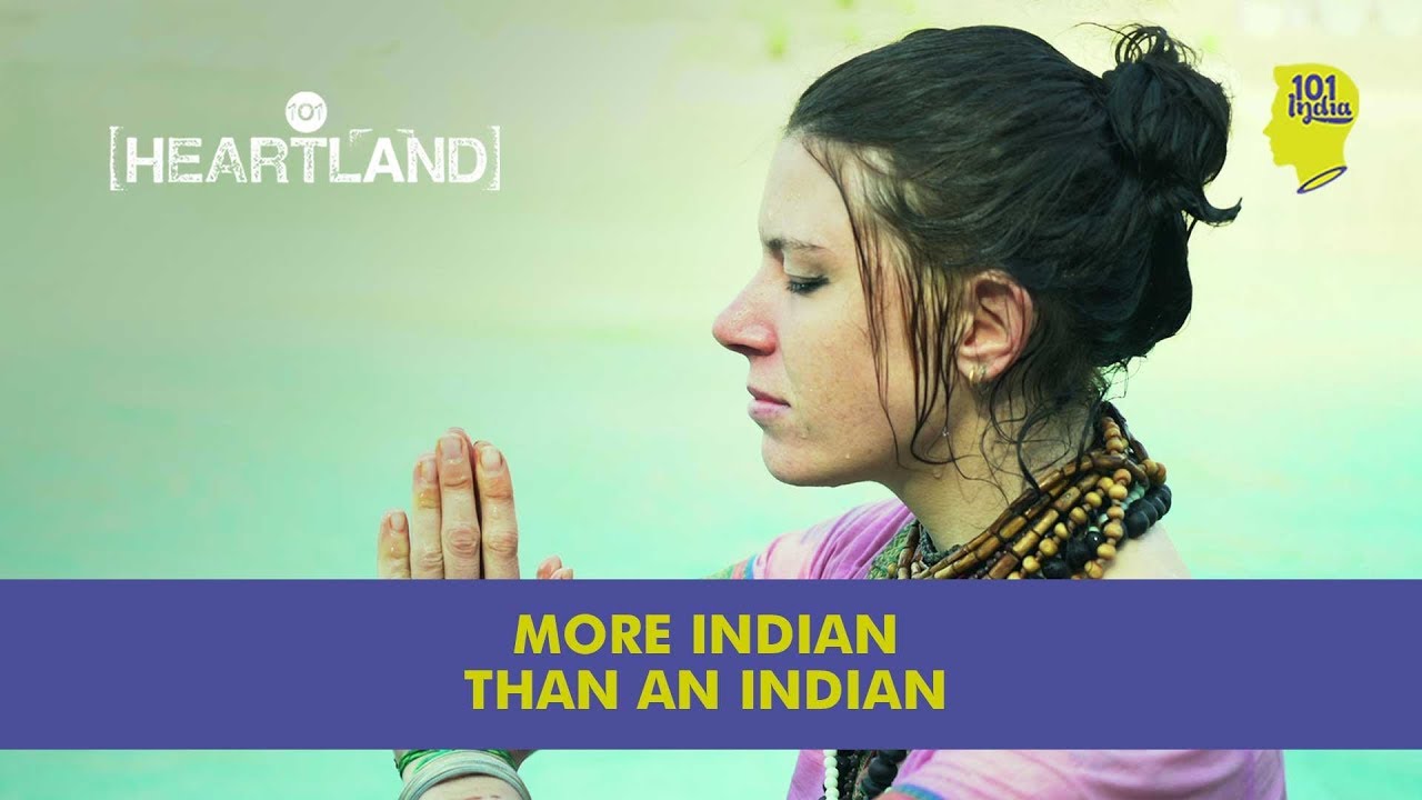 More Indian Than An Indian? | 101 Heartland | Unique Stories From India