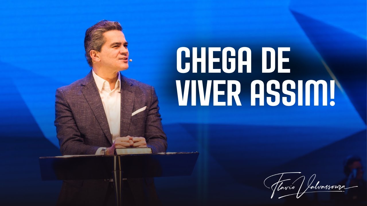 Chega de viver assim! - Flavio Valvassoura