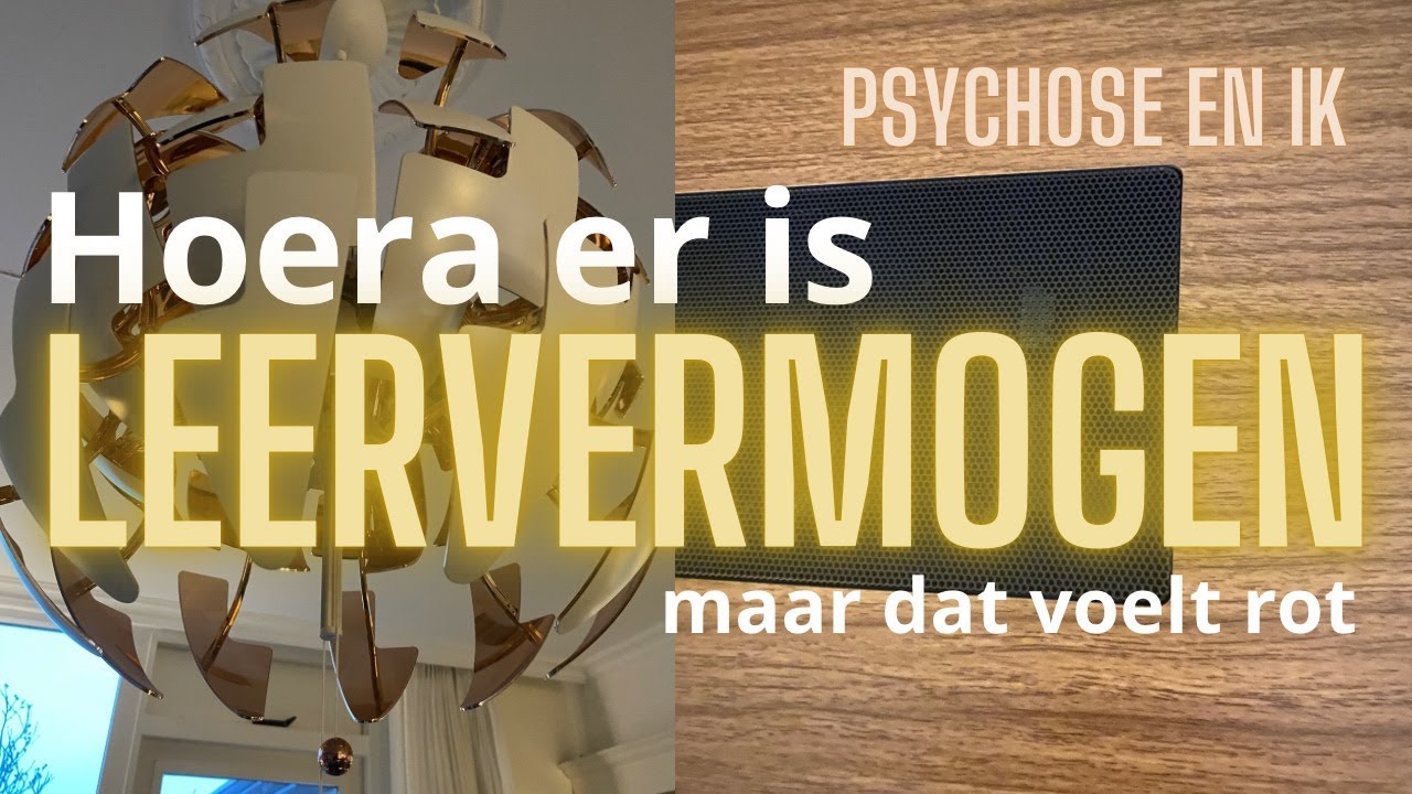 Hoera er is leervermogen, maar dat voelt rot | Psychose en ik #psychiatrie #psychose