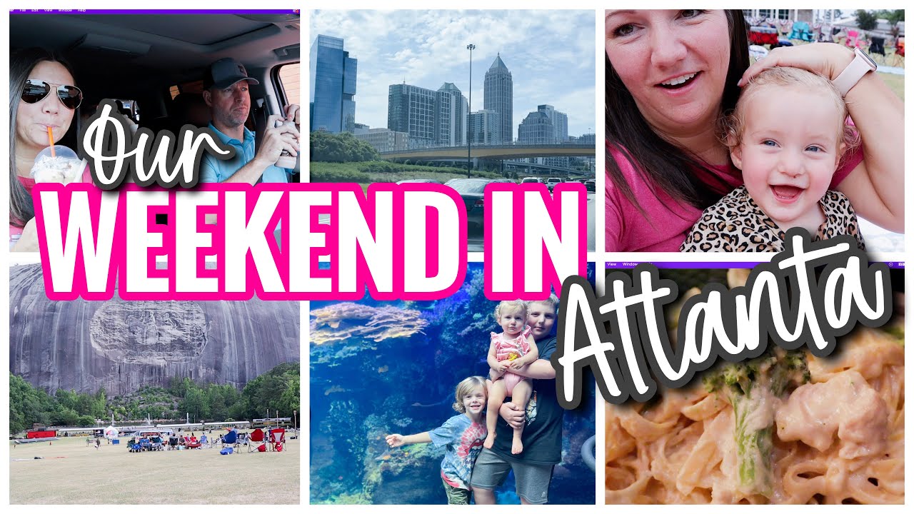 TRAVEL VLOG | SPEND THE WEEKEND IN ATLANTA WITH US | FAMILY FUN IN ATLANTA