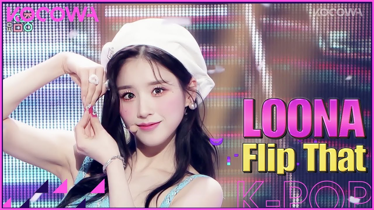LOONA - Flip That l Show! Music Core Ep 769 [ENG SUB]