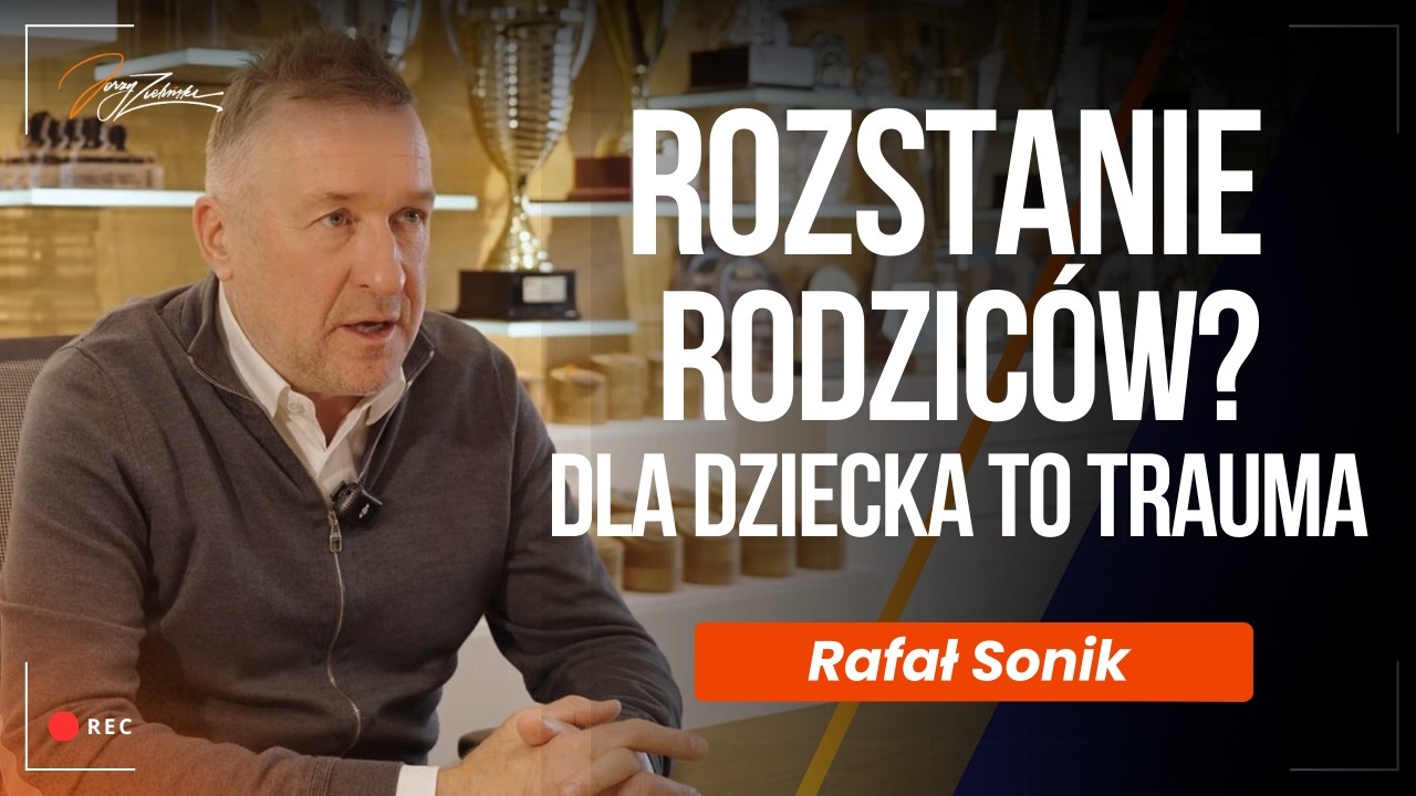 Rozstanie rodzic&oacute;w to dla dziecka trauma! Jak zadbać o dziecko po rozstaniu? | Rafał Sonik