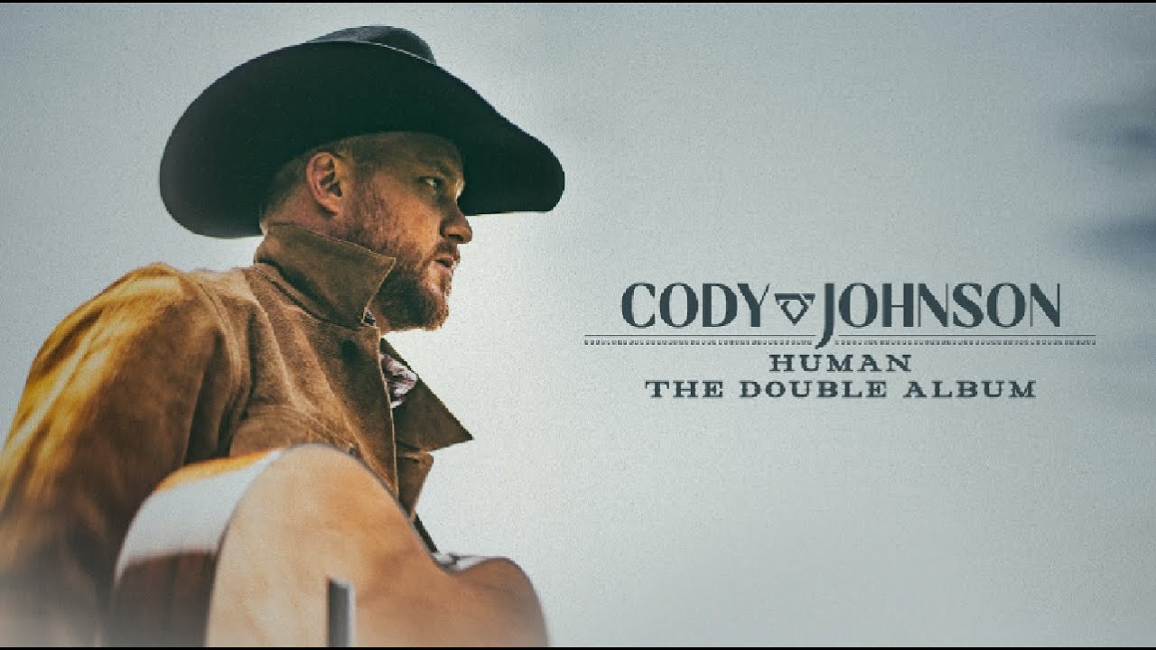 Cody Johnson Is Releasing a New Double Album - Human