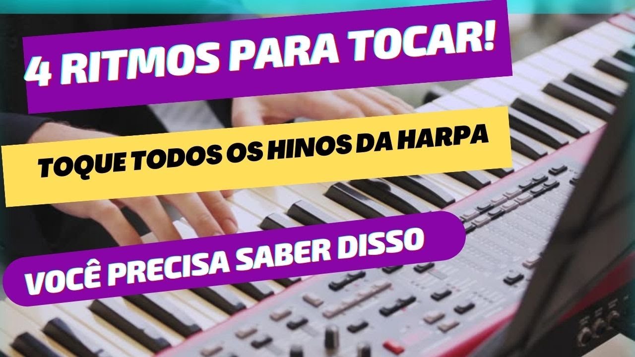 TOQUE TODOS os Hinos da Harpa com Estes 4 RITMOS  | Veja Agora!  Aula de Teclado  | Muito Fácil |