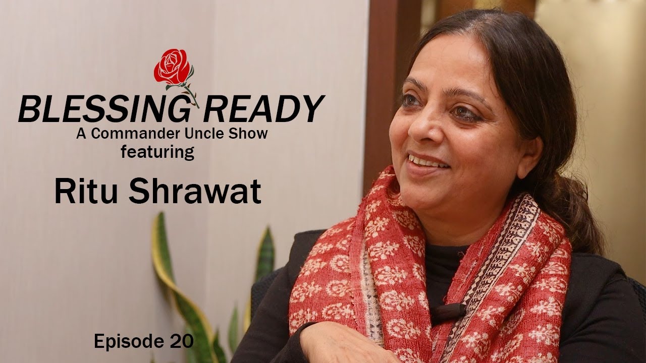 Blessing Ready Episode 20 featuring Ms. Ritu Shrawat