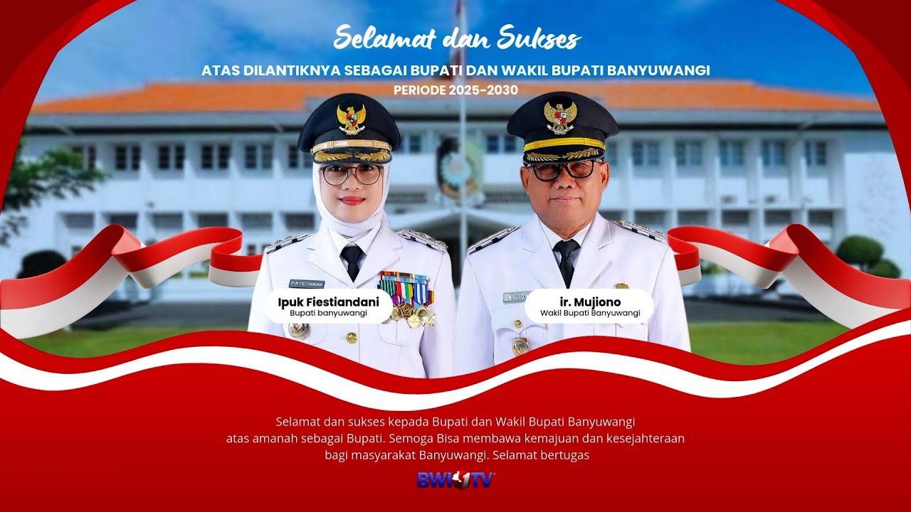 Selamat dan Sukses Atas di Lantiknya Bupati dan Wakil Bupati banyuwangi