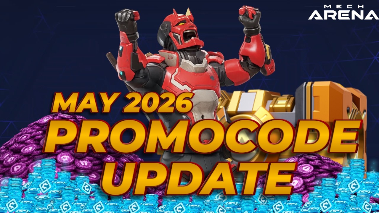 NEW Promocode Update | May 2026 | Mech Arena |
