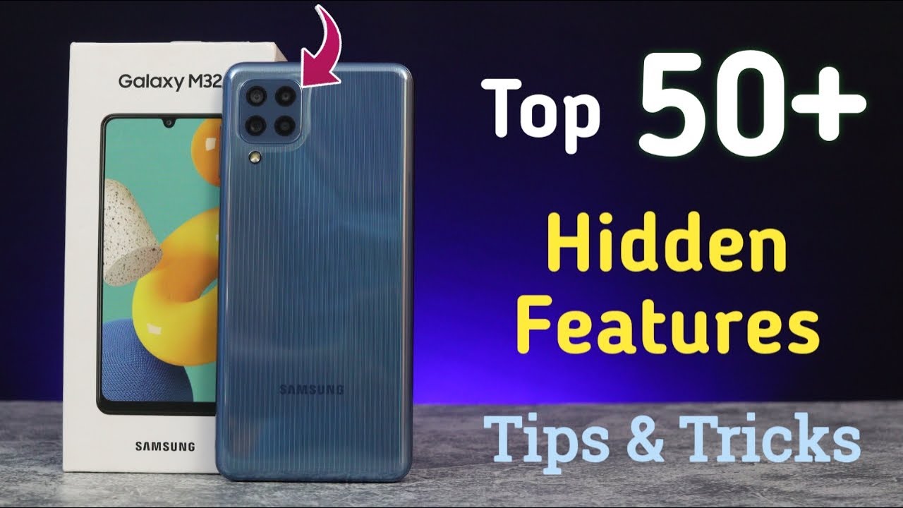 Samsung Galaxy M32 Top 50+ Hidden Features || Samsung Galaxy M32 Tips & Tricks in Hindi