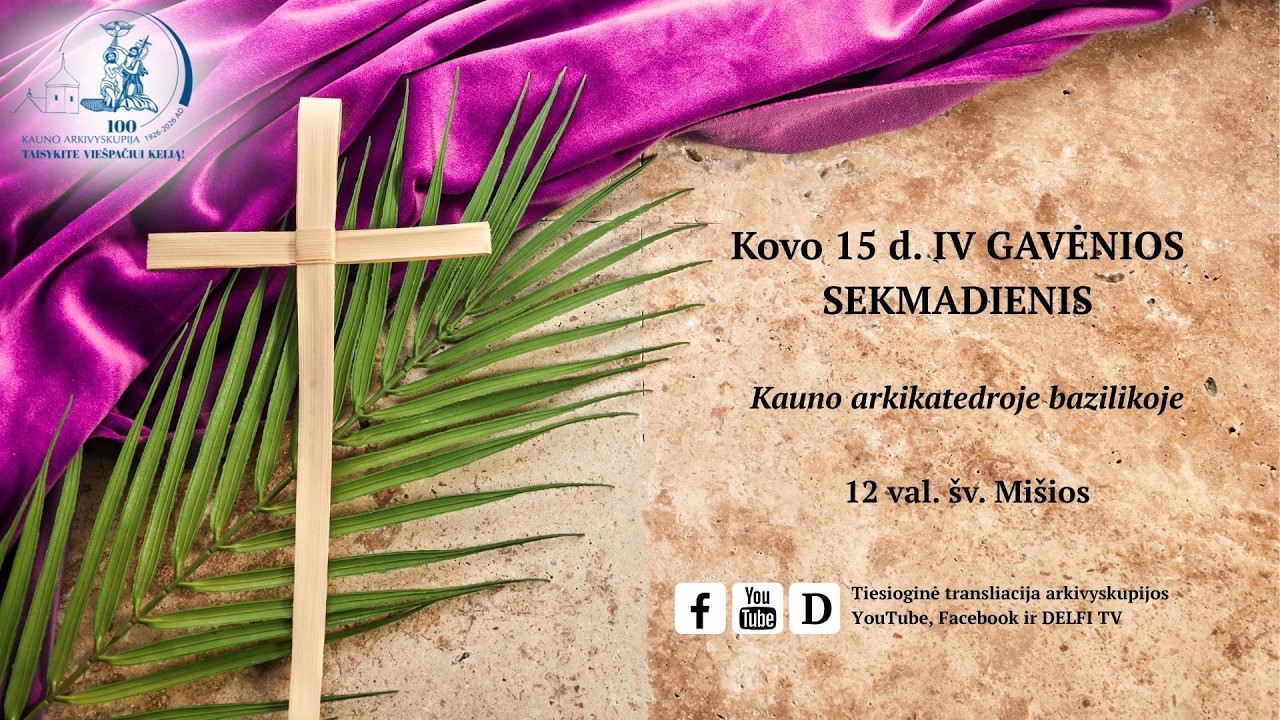 Šv. Mišios Kauno arkikatedroje bazilikoje